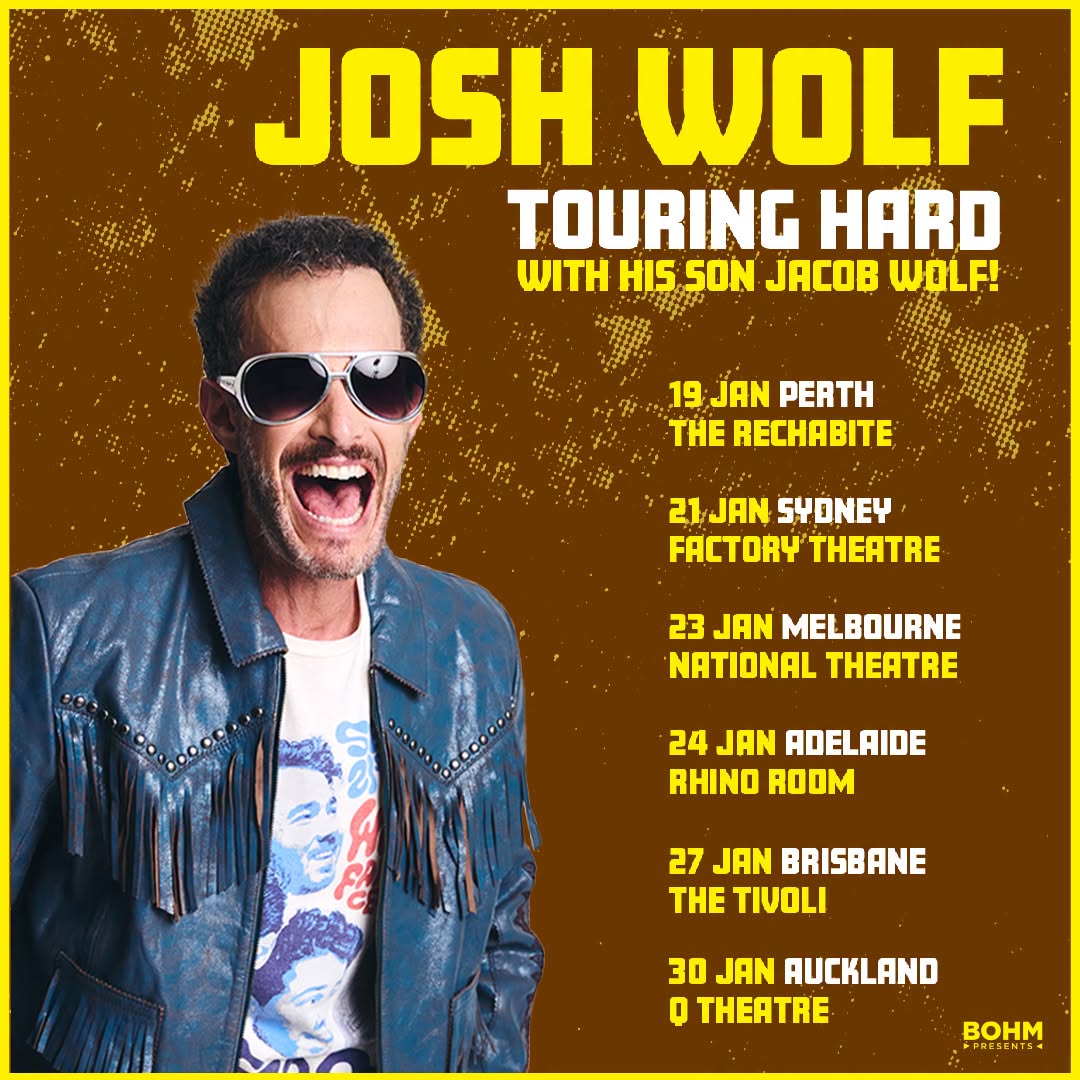 Josh Wolf Touring Hard tour poster featuring the comedian in sunglasses and a blue jacket alongside Australian and New Zealand tour dates.